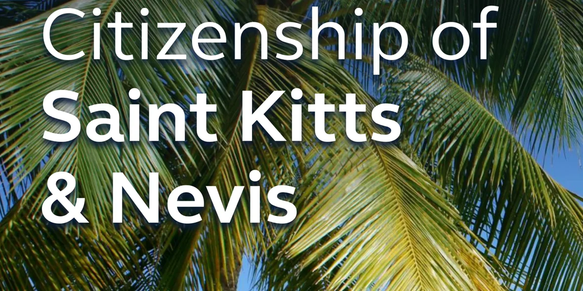 St. Kitts and Nevis Citizenship