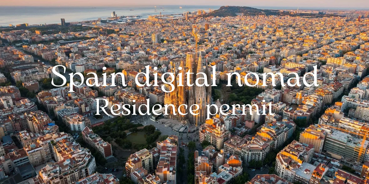 Spain Digital Nomad Residence Permit 