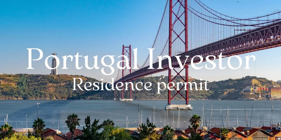 Portugal Residence permit by Investments