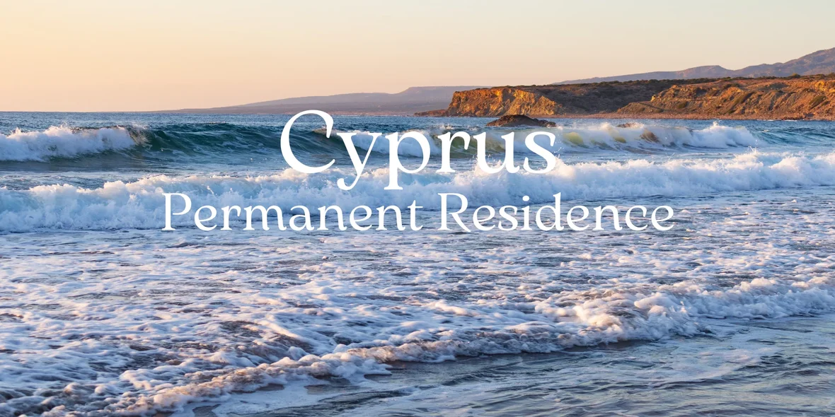 Cyprus Permanent Residence via investments 