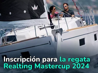 El lugar donde el sector inmobiliario y la vela se dan la mano — ¡Ya está abierta la inscripción para la Realting Mastercup Regatta 2024!