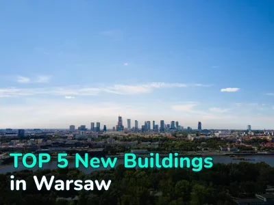 Buying an Apartment in a New Building in Warsaw: Prices, Areas, Purchase Conditions