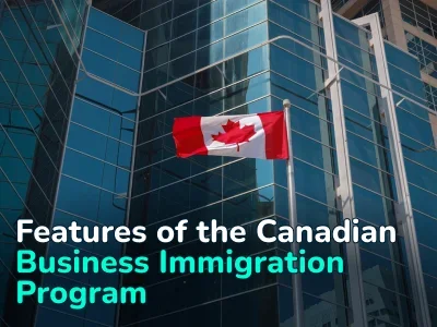 Business Immigration to Canada: Entrepreneur Program