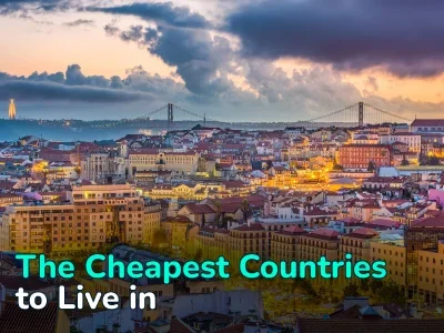 Cheapest Countries to Live in: Where You Can Live Comfortably From $300–900/Month