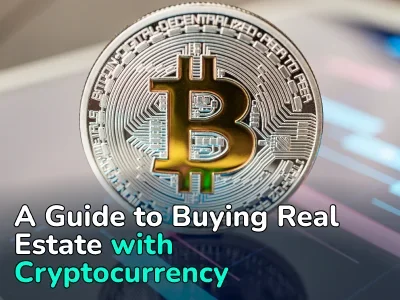 How to Buy Real Estate with Bitcoin and Other Cryptocurrencies in 2024