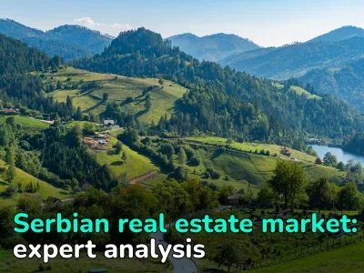 Current Overview of the Serbian Real Estate Market and Expert Advice