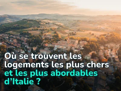 Top des régions les plus chères et les moins chères en Italie pour acheter une maison avec un aperçu des propriétés intéressantes et économiques  