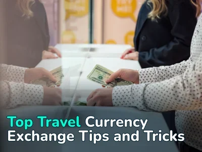 Wish I'd Known This Earlier: Top Currency Exchange Hacks for Travelers