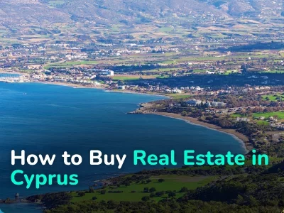 How to Buy Real Estate in Cyprus