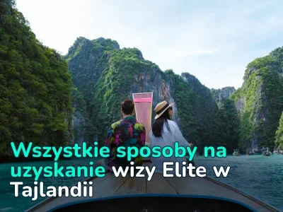 Długoterminowe wizy Tajlandii: jak uzyskać wizę Elite na 5, 10 i 20 lat