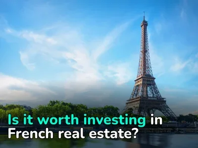 Income Property in the Tourists’ Favorite Country in the World: Is It Worth Buying Rental Property in France in 2024?