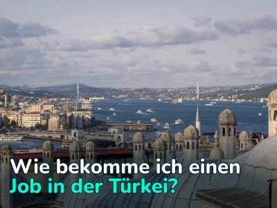Arbeit in der Türkei für Ausländer: Wie man sie findet und welche Dokumente benötigt werden