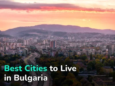 What are the Best Cities to Live in Bulgaria?