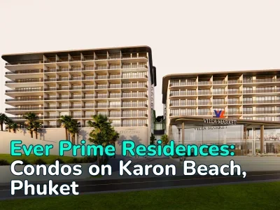 Ever Prime Residences: Luxury Condos on Karon Beach, Phuket