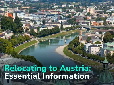 Relocating to Austria: Essential Information, Costs, and Personal Experience