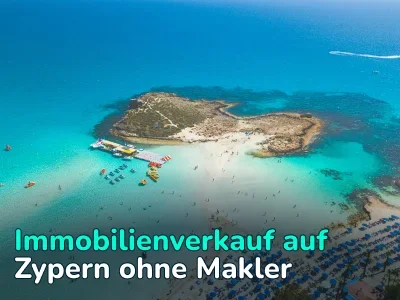 So verkaufen Sie eine Wohnung in Südzypern – Eine einfache Anleitung für Privatpersonen