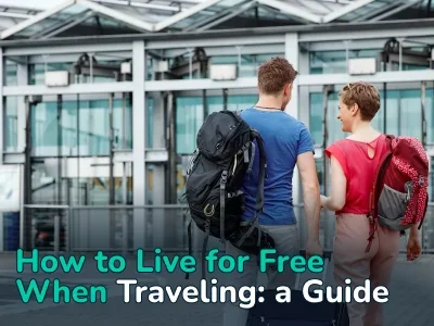 How to Live for Free When Traveling: House-Sitting, Couchsurfing and Home Exchange