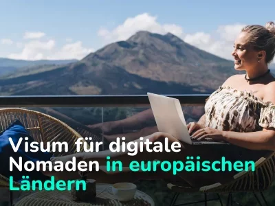 Visum für digitale Nomaden in europäischen Ländern