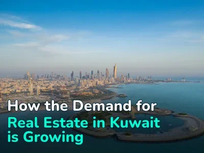 Kuwait Real Estate Market Reached $9 Billion in 2024: Analysis and Forecasts