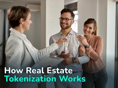 How Real Estate Tokenization Works: Detailed Breakdown