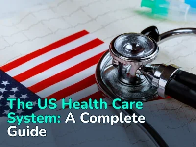 US Health Care System: Insurance, Prices, Features