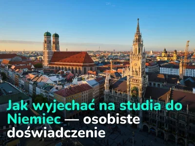 Jak przeprowadzić się do Niemiec, aby studiować: Historia osobista i porady dotyczące relokacji