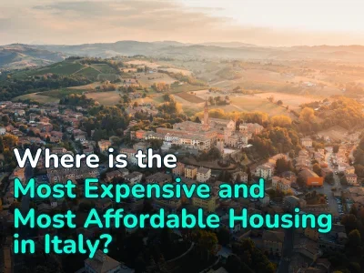 Top Expensive and Cheap Regions of Italy for Buying a House with an Overview of Interesting and Budget Properties