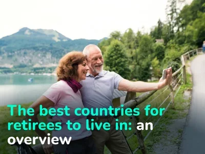 The Best Countries for Retirement Living in 2024. A Detailed Guide
