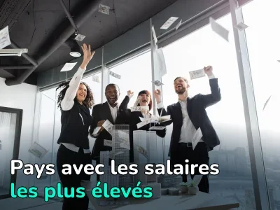 Où paient-ils le plus ? Top 10 des pays avec les salaires les plus élevés