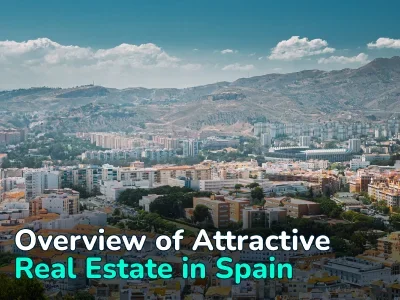 From Malaga to Alicante: An Overview of Attractive Real Estate in Spain