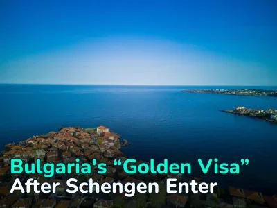 Bulgaria Updates Golden Visa Program: What's New for Investors in 2025?