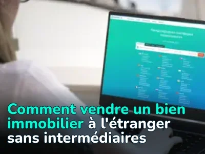 Comment vendre un bien immobilier à l’étranger sans intermédiaire – économisez jusqu’à 10 % de commission avec Realting.com
