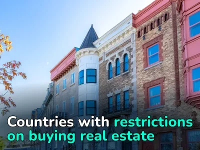  Countries Where It is Most Difficult for a Foreigner to Buy Real Estate