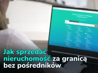 Jak sprzedać mieszkanie za granicą bez pośrednika – krok po kroku z Realting.com