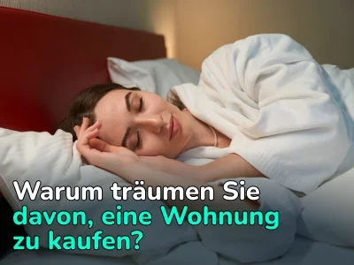 Warum träumen Sie davon, eine Wohnung zu kaufen