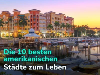 Die 10 besten US-Städte zum Leben: ein ausführlicher Leitfaden