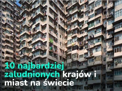 Kto przyćmił Chiny pod względem liczby ludności? Top 10 najbardziej zaludnionych krajów i miast