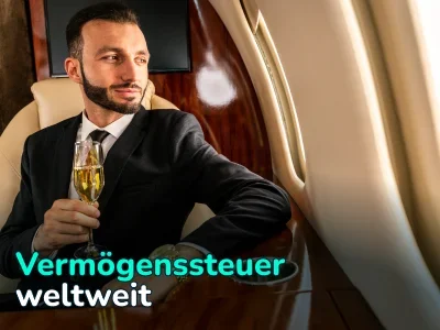 Vermögenssteuer weltweit: Wie verschiedene Länder die Steuern für vermögende Bürger regeln