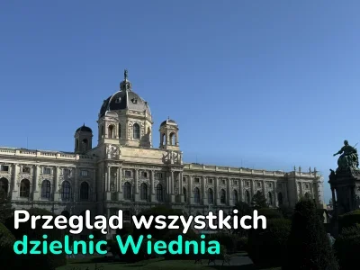 Gdzie mieszkać w Wiedniu: analiza porównawcza powierzchni i cen nieruchomości