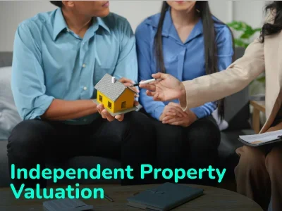 How is an Independent Property Valuation Carried Out?