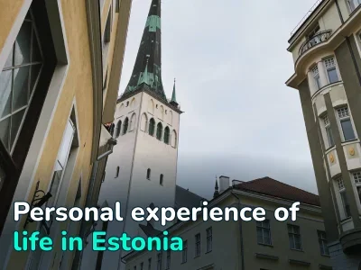 Life in Estonia: Experience of Relocating, Working and Adapting