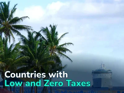 Where Can You Avoid Paying Taxes? 22 Countries with Zero or Very Low Taxation