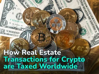 Cryptocurrencies in Real Estate Transactions: Taxes and Regulation