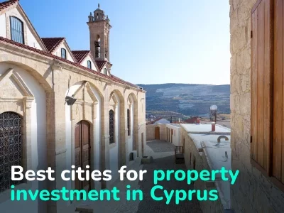 Best Cities for Property Investment in Cyprus