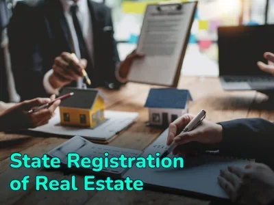 State Registration of Real Estate: What Is It And Why Is It Necessary?