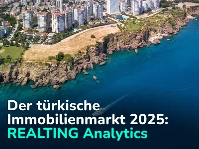 Türkischer Immobilienmarkt 2025: Umsatzwachstum von 25 % und Preiswachstum nach Regionen